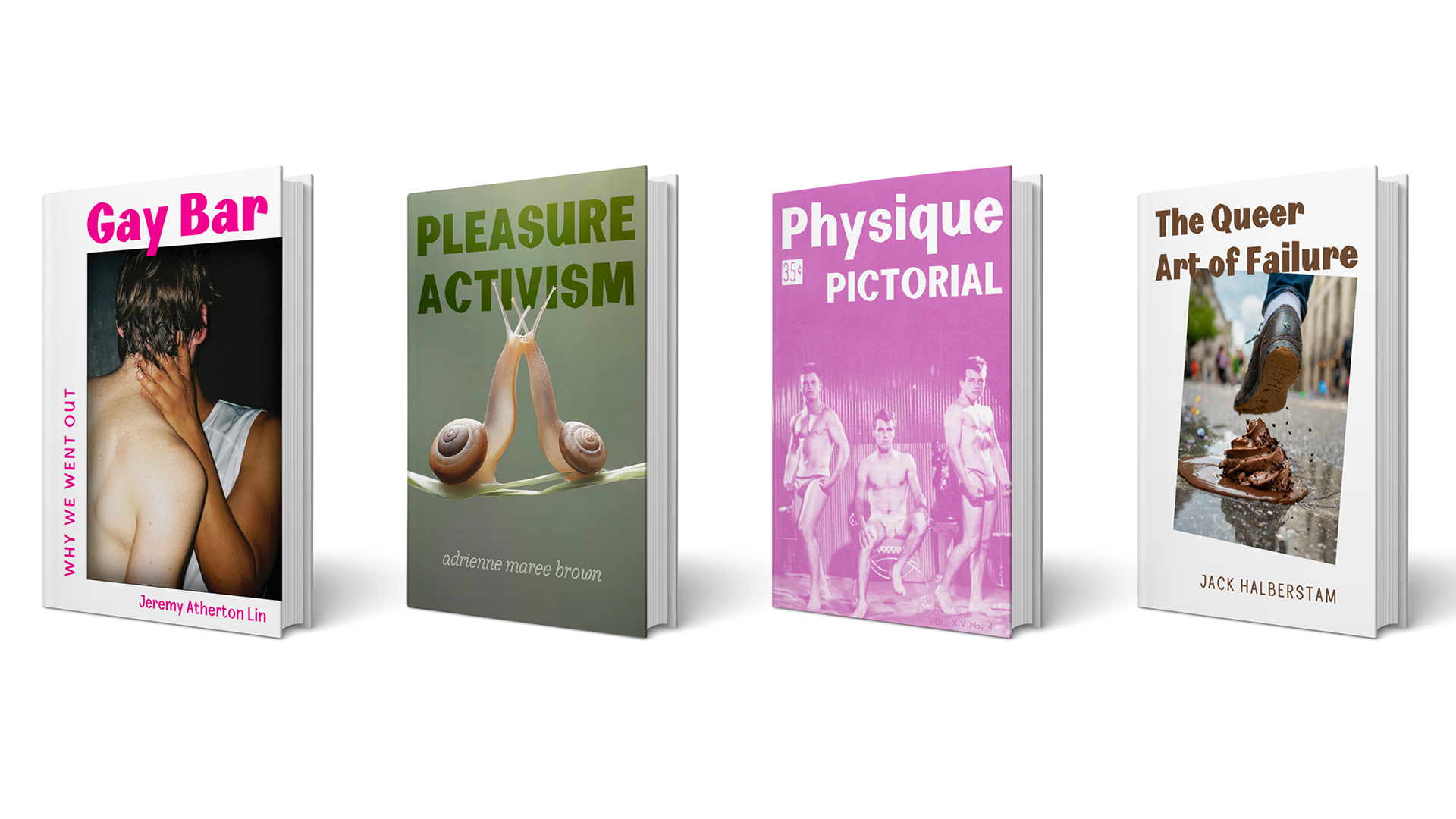 Four book cover mockups: Gay Bar, Pleasure Activism, Physique Pictorial, and The Queer Art of Failure.